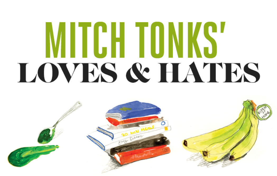 Image for blog - Mitch Tonks’ Loves & Hates