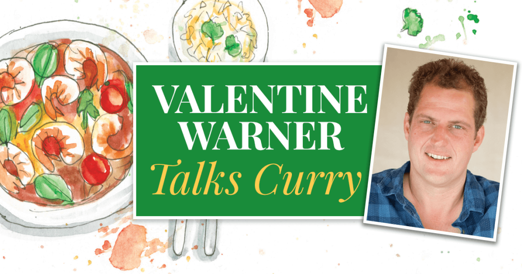 Image for blog - Valentine Warner: why the best curries are found off the beaten track
